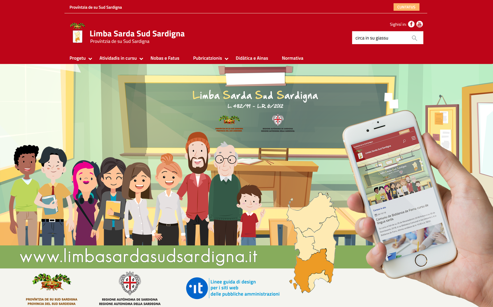 Bando Pubblico per l'assegnazione di contributi per la realizzazione delle attività previste nel progetto di sperimentazione linguistica del Sud Sardegna, di cui alla Legge482/99 Annualità 2018
